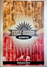 Póster de la película Country's Family Reunion Gospel: Volume One