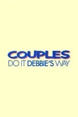 Patricia Carr es  en Couples Do It Debbie's Way