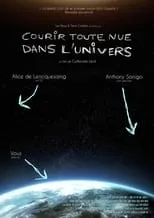 Película Courir toute nue dans l'univers