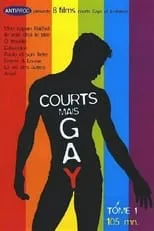 Película Courts mais Gay : Tome 1