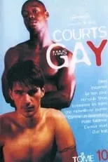 Película Courts mais Gay : Tome 10