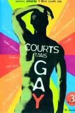 Película Courts mais Gay : Tome 3