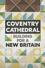 Pauline Black es Narrator en Coventry Cathedral: Building for a New Britain