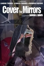 Película Cover the Mirrors