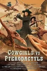 Stephanie Marie Baggett es Cowgirl en Cowgirls vs. Pterodactyls