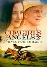 Jade Pettyjohn es Summer en Cowgirls y ángeles 2: El verano de Dakota