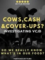 Ian Reddington interpreta a Narrator en Cows, Cash & Cover-ups? Investigating VCJD