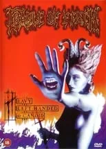 Película Cradle Of Filth : Heavy Left-Handed & Candid