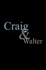 Garrett Davis es Craig en Craig & Walter