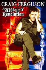 Póster de la película Craig Ferguson: A Wee Bit o' Revolution