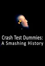 Jem Stansfield es Presenter en Crash Test Dummies: A Smashing History