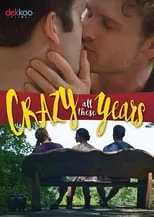 Poster de Crazy All These Years