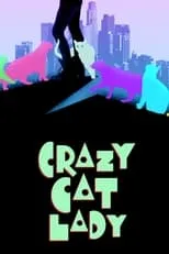 Poster de la película Crazy Cat Lady - Películas hoy en TV