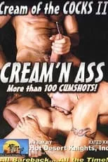 Película Cream of the Cocks 2: Cream'N Ass