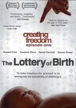 Steven Pinker interpreta a  en Creating Freedom: The Lottery of Birth