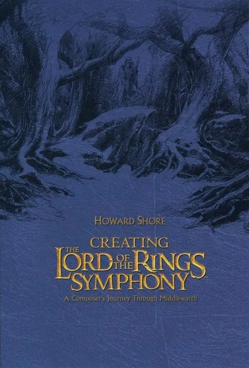 Howard Shore es Self en Creating the Lord of the Rings Symphony