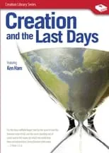 Ken Ham es Self en Creation and the Last Days