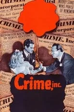 Crahan Denton interpreta a Vannie Denton (uncredited) en Crime, Inc.