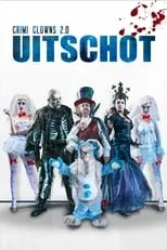 Poster de Crimi Clowns 2.0: Uitschot