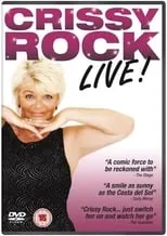 Crissy Rock interpreta a Crissy Rock en Crissy Rock: Live