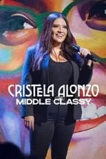 Cristela Alonzo es self en Cristela Alonzo: Middle Classy