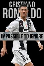 Portada de Cristiano Ronaldo: Impossible to Ignore