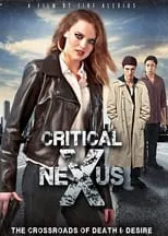 Película Critical Nexus