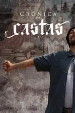 Adrián Vázquez interpreta a Raymundo en Crónica de Castas