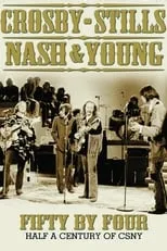 Poster de la película Crosby, Stills, Nash & Young: Fifty by Four - Half a Century of CSNY - Películas hoy en TV