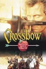 Poster de la película Crossbow: The Movie - Películas hoy en TV