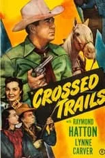 Poster de la película Crossed Trails - Películas hoy en TV