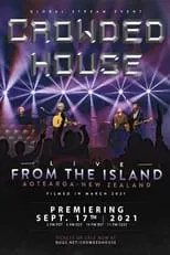 Poster de Crowded House: Live From the Island