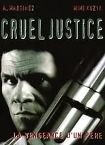 Póster de la película Cruel Justice