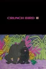 Película Crunch Bird II