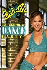 Jennifer Galardi es  en Crunch: Fat Burning Dance Party