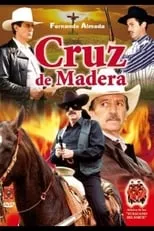 Poster de la película Cruz De Madera - Películas hoy en TV