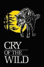 Bill Mason es Himself / Narrator en Cry of the Wild