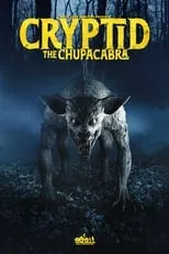 Película Cryptid: The Chupacabra