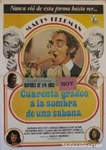 Póster de la película Cuarenta grados a la sombra de la sábana blanca