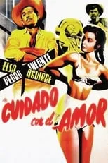 Poster de la película Cuidado con el amor - Películas hoy en TV