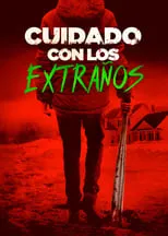 Poster de la película Cuidado con los extraños - Películas hoy en TV