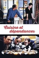 Película Cuisine et Dépendances