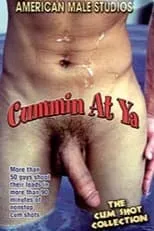 Poster de la película Cummin at Ya: The Cum Shot Collection - Películas hoy en TV