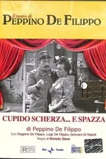 Gennaro Di Napoli es  en Cupido scherza... e spazza