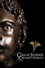 Película Curious Stories, Crooked Symbols