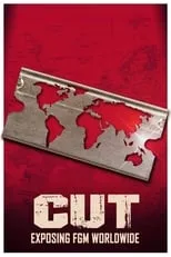 Póster de la película Cut: Exposing FGM Worldwide