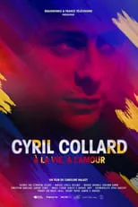 Póster de la película Cyril Collard : À la vie, à l'amour