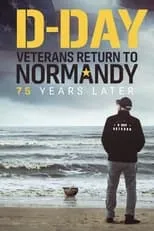 Poster de la película D-Day Veterans Return to Normandy - 75 Years Later - Películas hoy en TV