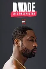 Poster de D. Wade: una vida inesperada