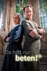 Susanne Kermer es Maria en Da hilft nur beten!